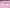 Pink Deals.